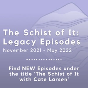 The Schist of It: Legacy Episodes