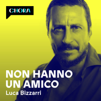 Non hanno un amico podcast