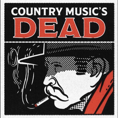 Country Music's Dead:Audily