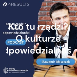 Pytania o kulturę odpowiedzialności. Gość: Sławek Błaszczak, epizod 22