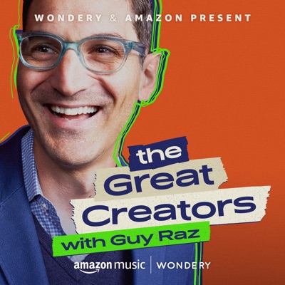 The Great Creators with Guy Raz:Guy Raz | Wondery