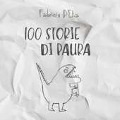 100 storie di paura - Fabrizio D'Elia