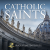 Catholic Saints - Augustine Institute