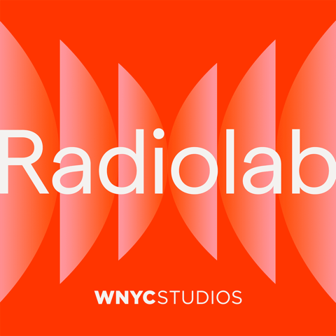 EUROPESE OMROEP | PODCAST | Radiolab - WNYC Studios