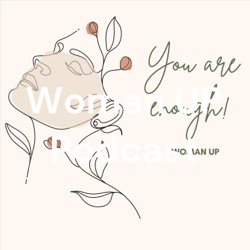 Woman UP Podcast