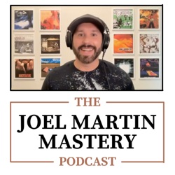 Joel Martin Mastery