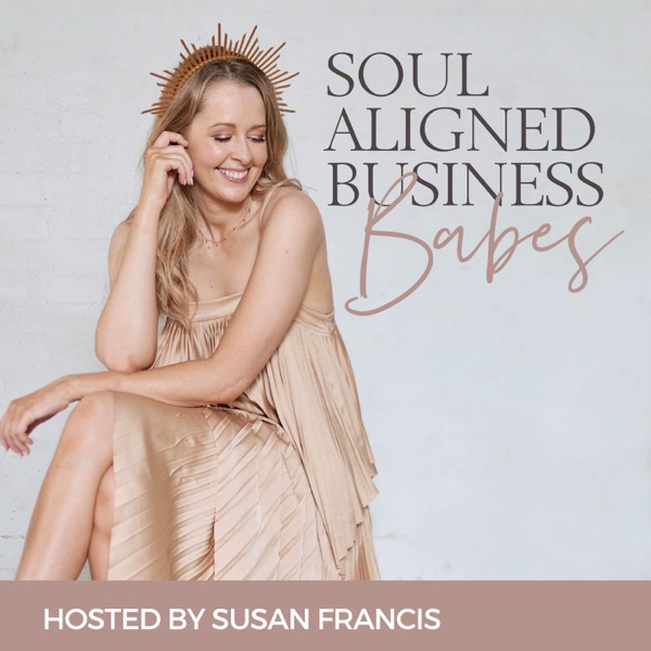 Soul Aligned Business Babes podcast show image