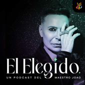 El Elegido un podcast del Maestro Joao - LOS40