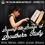 IAP 230: Saving the Songs of Southern Italy with Special Guest Alexis Zingale