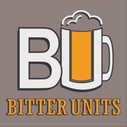 Bitter Units: A Beer Podcast