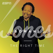 The Right Time with Bomani Jones - ESPN, Bomani Jones