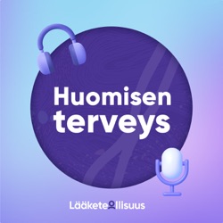 2: Terveys on tekoja - mitä menneet vuodet ovat opettaneet ja mihin se meitä vie?