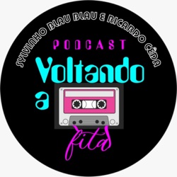 Voltando a Fita Podcast