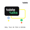 Taiste Talks – Real talk on tech & design - Taiste