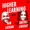 Higher Learning with Van Lathan and Rachel Lindsay - The Ringer