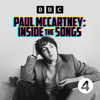 Paul McCartney: Inside the Songs - BBC Radio 4