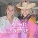 ADHD søstre