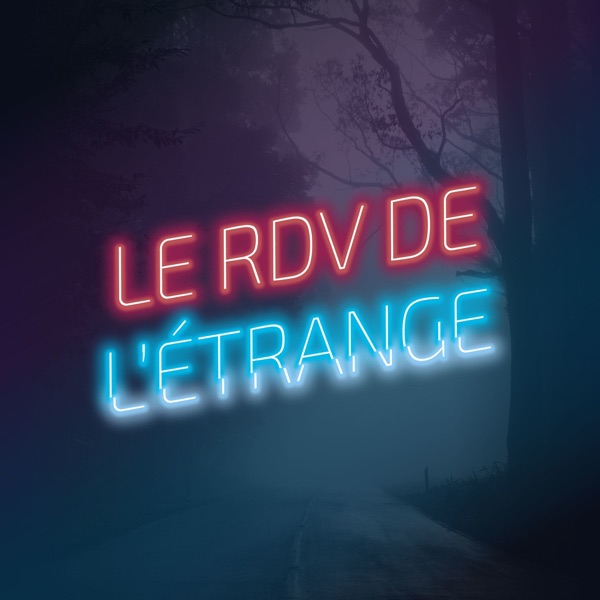 Le rendez-vous de l'étrange