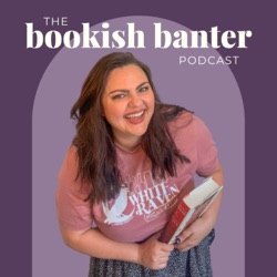 The Bookish Banter Podcast