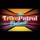 The Official TrikePatrol Podcast