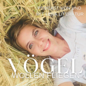 Vögel wollen fliegen - lena.literatur