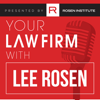 Your Law Firm - Lee Rosen of Rosen Institute - Lee Rosen