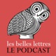 Le Podcast des Belles Lettres