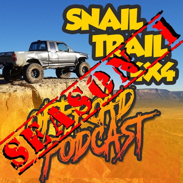 Snail Trail 4x4 Off Road Podcast Season 1