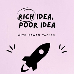 Rich Idea Poor Idea with Rawan Tafech: Intro