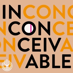 Introducing: Inconceivable