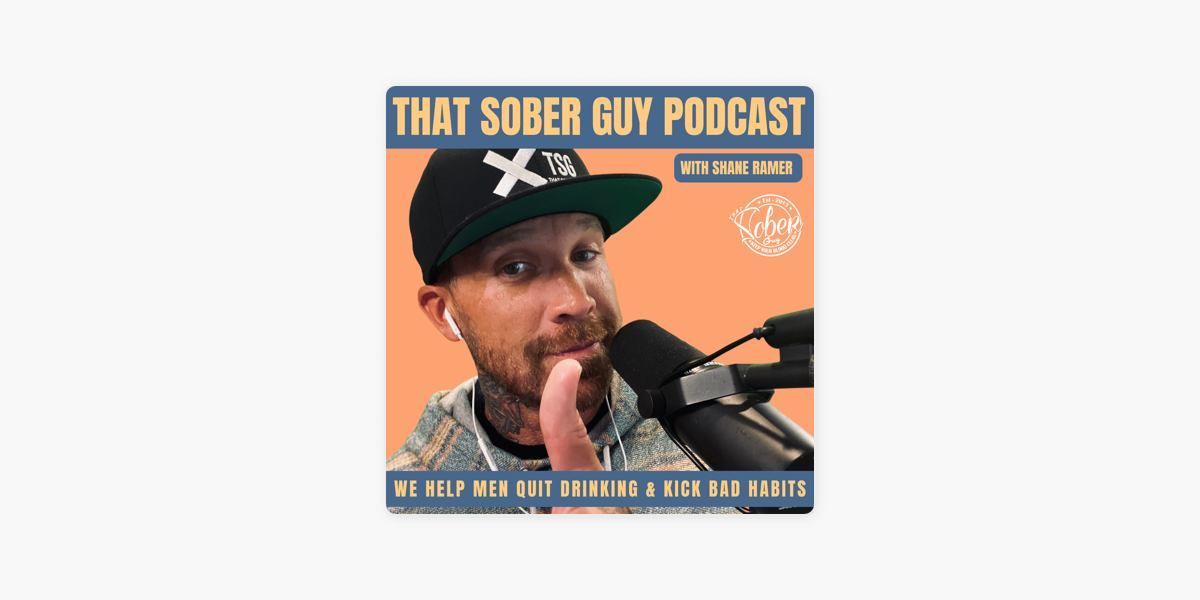 ‎That Sober Guy Podcast on Apple Podcasts