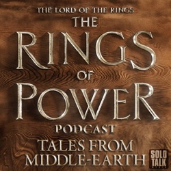 The Rings Of Power Podcast - Tales From Middle Earth: Intro Episode