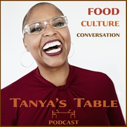 Tanya's Table Podcast