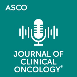 Journal of Clinical Oncology (JCO) Podcast