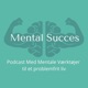 EP: 6 - Mental Succes / Gæst Elisabeth Hjort