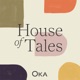 OKA House of Tales
