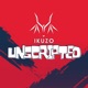 Ikuzo Unscripted