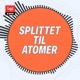 Splittet til atomer