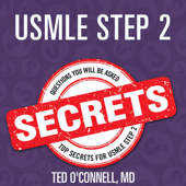 USMLE Step 2 Secrets - Ted O'Connell, MD