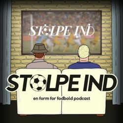 Sæsonens bedste start 11, podcast på udebane og et dyk ned i England-truppen - Stolpe Ind