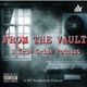 FROM THE VAULT: A True Crime Podcast