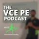 The VCE PE Podcast