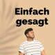 Einfach gesagt 