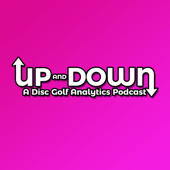 Up and Down: A Disc Golf Analytics Podcast - Joey Lucier