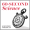 60-Second Science