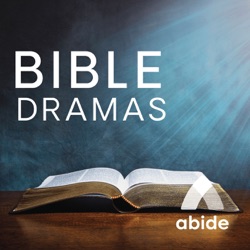 Abide Bible Dramas