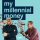 my millennial money