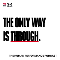 The Only Way is Through: The Under Armour Podcast podcast