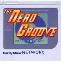 The Nerd Groove podcast