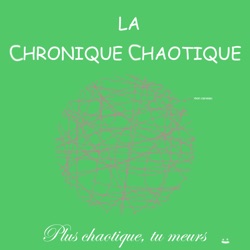 La Chronique Chaotique